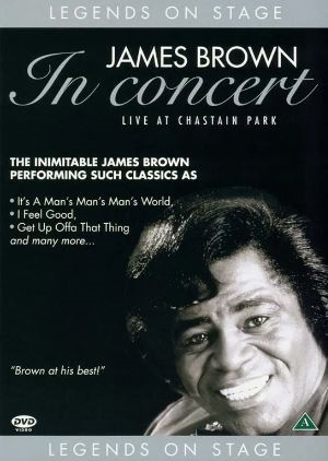 BROWN, JAMES - IN CONCERT - AT CHASTAIN PARK [DVD]