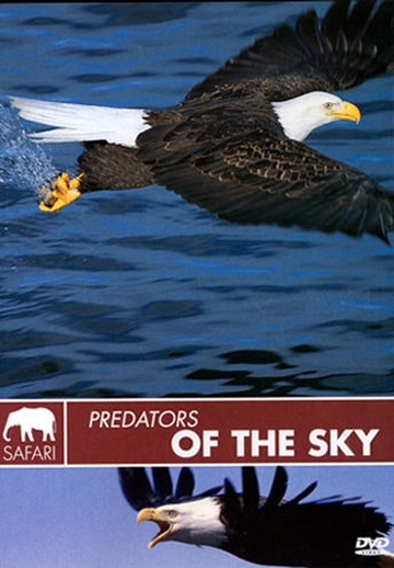 Predators of the sky [DVD]