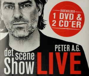 Peter A.G LIVE - det scene show [DVD]