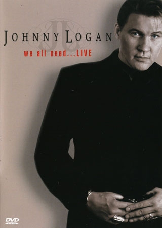 Johnny Logan - We All Need... Live [DVD]