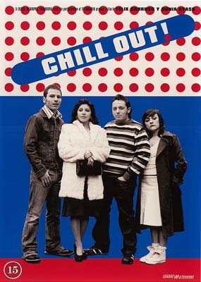 Chill Out! (2003) [DVD]