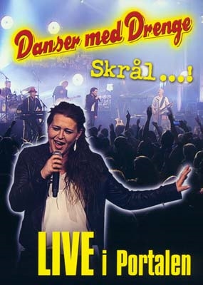 DANSER MED DRENGE - SKRÅL...! LIVE I PORTALEN [DVD]