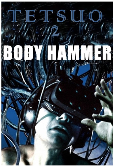 Tetsuo 2: Bodyhammer (1992) [DVD]