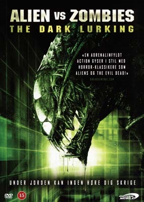 Alien Vs. Zombies: The Dark Lurking (2009) [DVD]