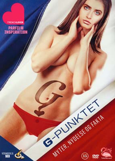 G-PUNKTET . MYTER, NYDELSE OG FAKTA [DVD]