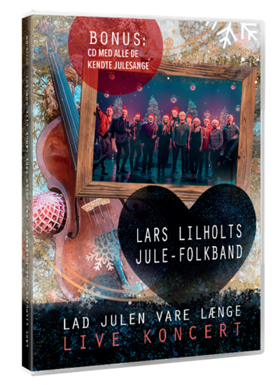 Lars Lilholts jule-folkband - Lad julen vare længe (DVD+CD) [DVD]