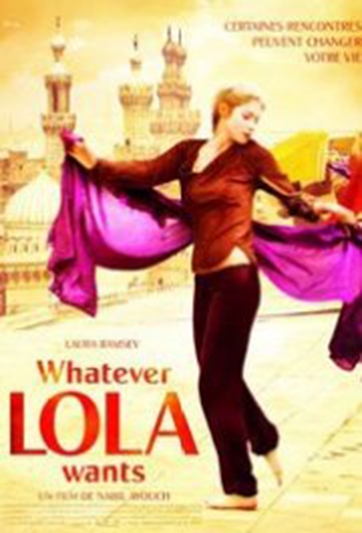 Whatever Lola Wants (2007) [DVD]