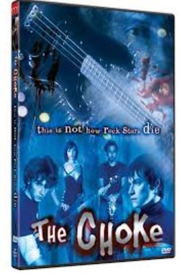 CHOKE - THIS IS NOT HOW ROCK STARS DIE - CHOKE - THIS IS NOT HOW ROCK STARS DIE [DVD]