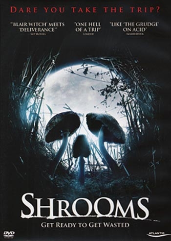 SHROOMS (2007)