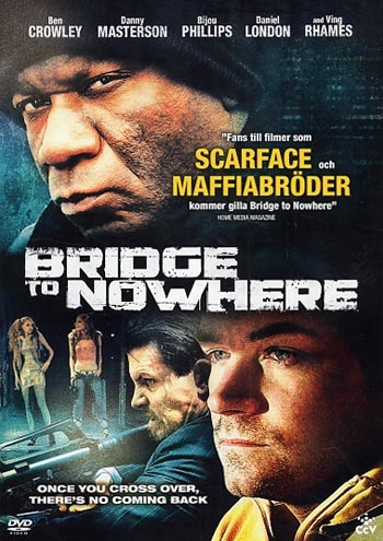 The Bridge to Nowhere (2009) [DVD IMPORT - UDEN DK TEKST]