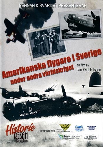 AMERIKANSKA FLYGARA I SVERIGE UNDER ANDRA VÄRLDSKRIGET [DVD]