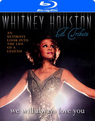 HOUSTON, WHITNEY - A TRIBUTE - WE WILL ALWAYS LOVE YOU [BLU-RAY]