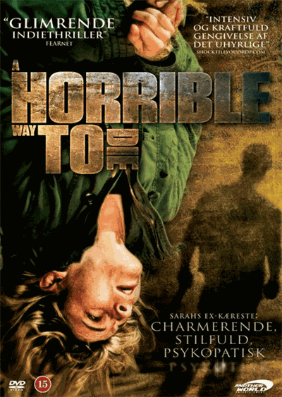 A Horrible Way to Die (2010) [DVD]